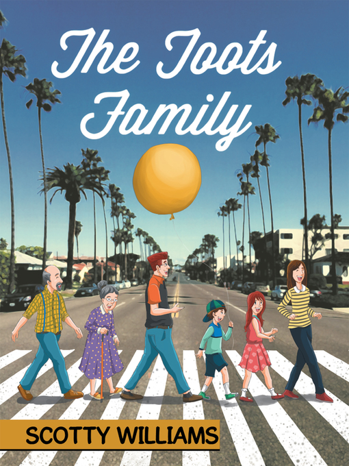 Title details for The Toots Family by Scotty Williams - Available